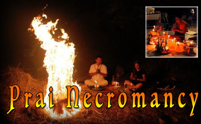 Thai Buddha Magic - Prai Necromantic Nocturnal Ritual in the Cemetery